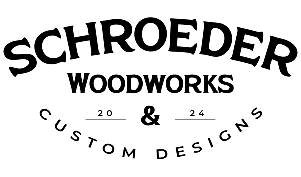 Schroeder Woodworks & Custom Designs